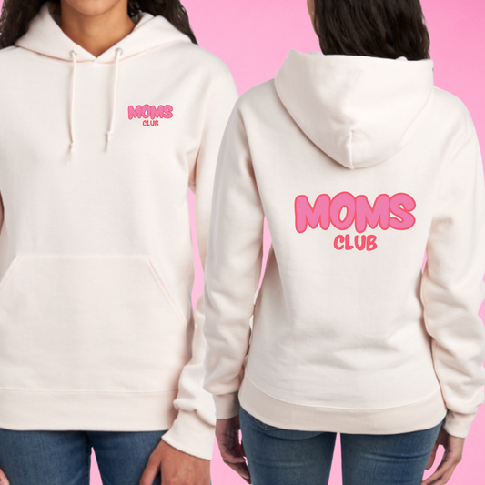 Hoodie- Moms club fête des mères